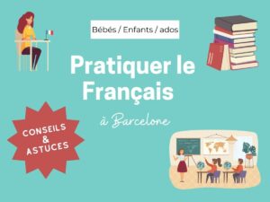 pratiquer le français à Barcelone
