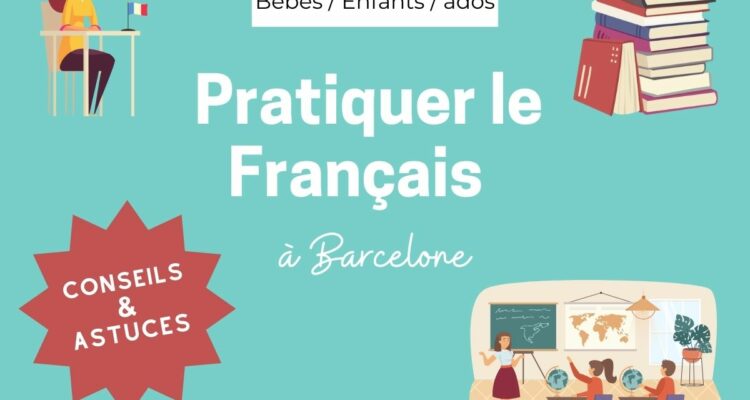 pratiquer le français à Barcelone