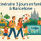 itinéraire barcelone famille